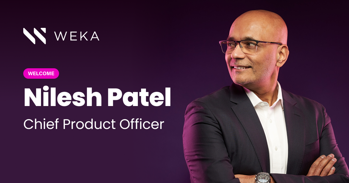 WEKA Appoints Nilesh Patel as Chief Product Officer
