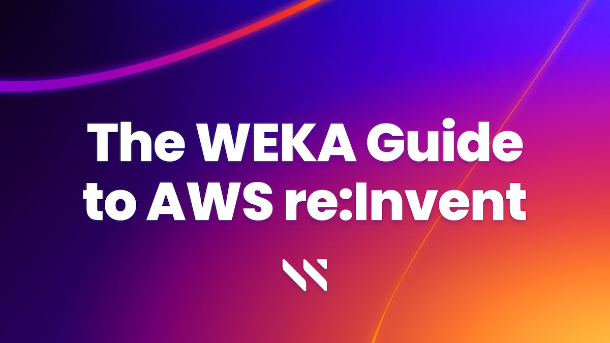 The WEKA Guide to AWS re:Invent 2022