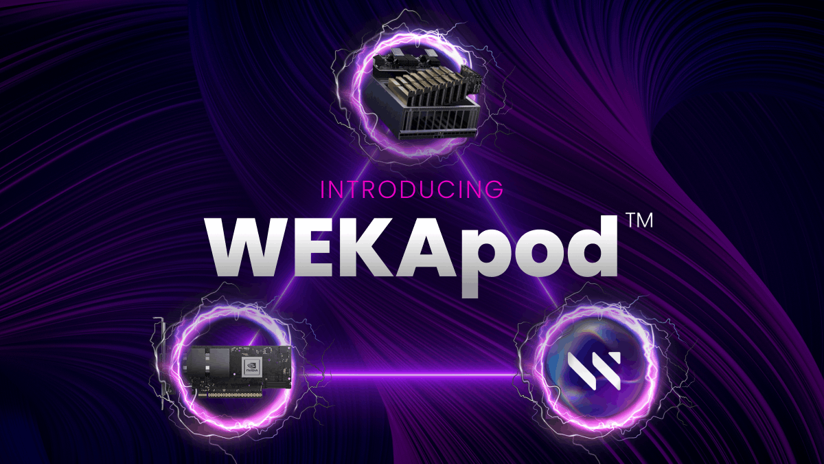 New WEKApod Data Platform Appliance Lets Storage Keep Up with Modern Compute and Networking