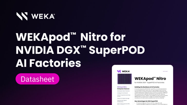 WEKApodâ„¢ Nitro for NVIDIA DGXâ„¢ SuperPOD AI Factories