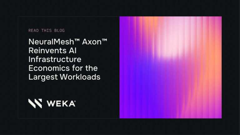 NeuralMesh Axon Reinvents AI Infrastructure Economics for the Largest Workloads
