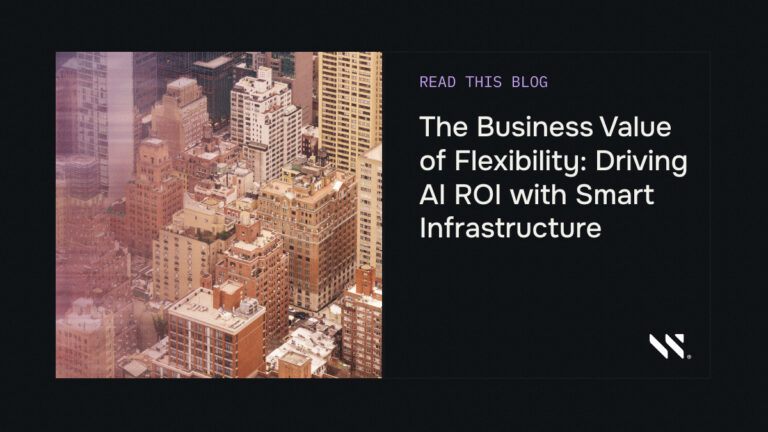 The Business Value of Flexibility: Driving AI ROI with Smart Infrastructure
