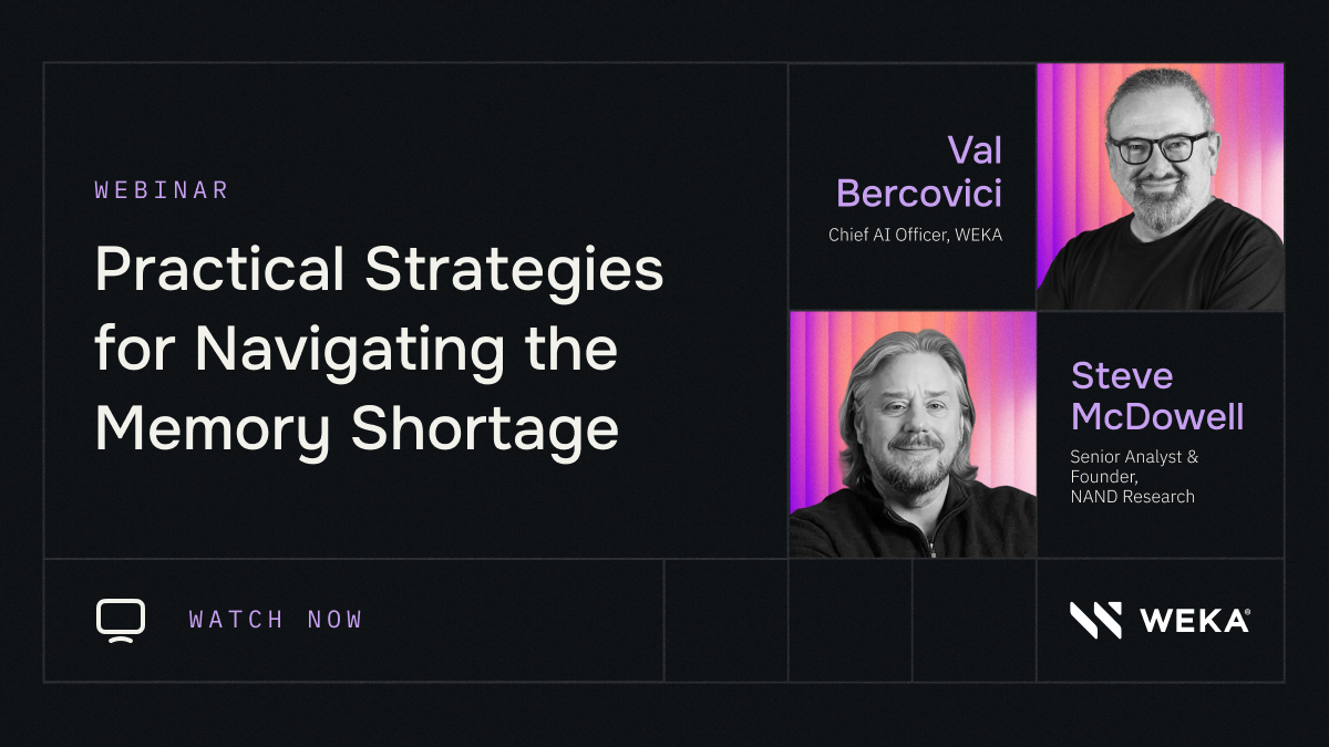 [Webinar] AI Memory Shortage: Strategies thru 2027 - WEKA