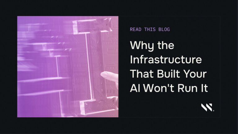 Why the Infrastructure That Built Your AI Won’t Run It