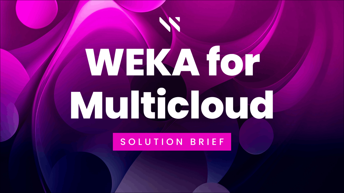 WEKA for MultiCloud