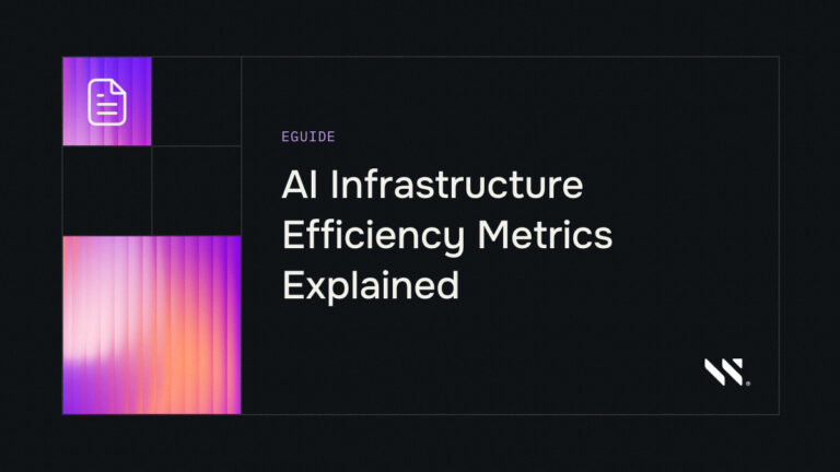 AI Infrastructure Efficiency Metrics Explained