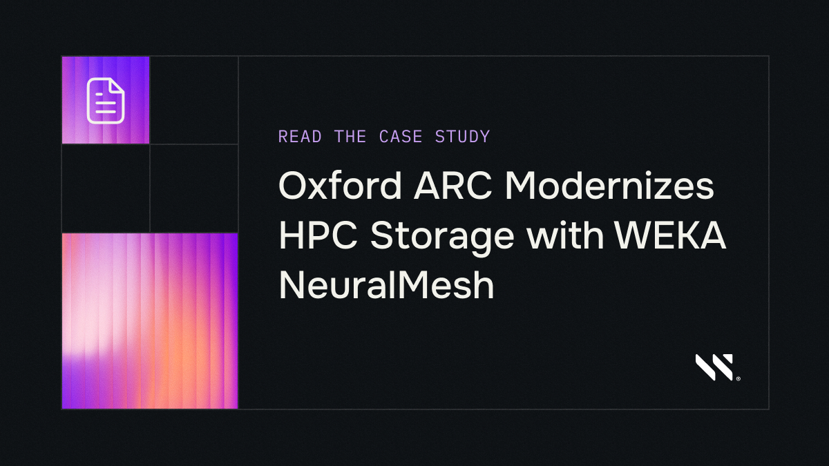 Oxford ARC Modernizes HPC Storage with WEKA NeuralMesh